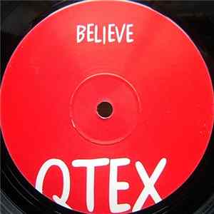 Qtex - Believe FLAC