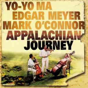 Yo-Yo Ma • Edgar Meyer • Mark O'Connor - Appalachian Journey FLAC