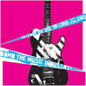 Bomb The Music Industry! - To Leave Or Die In Long Island FLAC