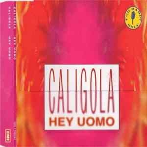 Caligola - Hey Uomo FLAC