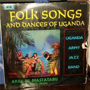 Uganda Army Jazz Band - Folk Songs And Dances Of Uganda FLAC