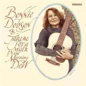 Bonnie Dobson - Take Me For A Walk In The Morning Dew FLAC
