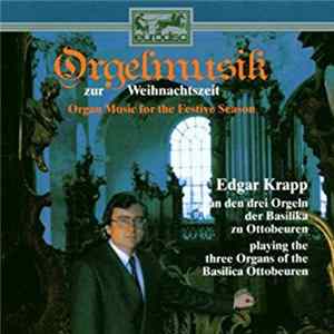 Edgar Krapp - Orgelmusik Zur Weihnachtszeit FLAC