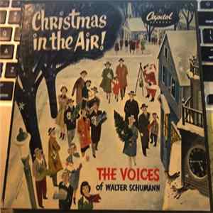 The Voices Of Walter Schumann - Christmas In The Air! FLAC