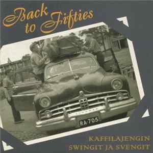 Various - Back To Fifties - Kaffilajengin Swingit Ja Svengit FLAC