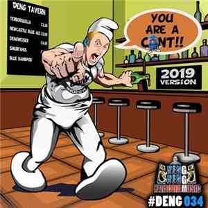 DJ Smurf - You Are A Cunt (2019 Version) FLAC