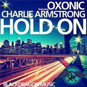 Oxonic Feat Charlie Armstrong - Hold On (Martin Van Lectro Deep Mix) FLAC