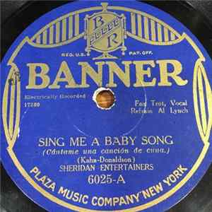 Sheridan Entertainers / Hollywood Dance Orchestra - Sing Me A Baby Song / Cherry Blossom Time FLAC