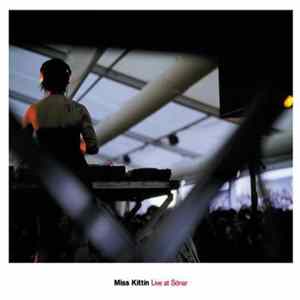 Miss Kittin - Live At Sónar FLAC