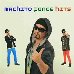 Machito Ponce - Machito Ponce Hits FLAC