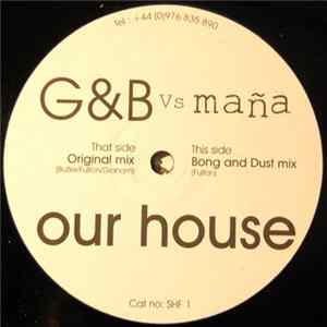 G&B V`s Mana - Our House FLAC