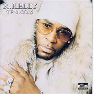 R. Kelly - TP-2.com FLAC
