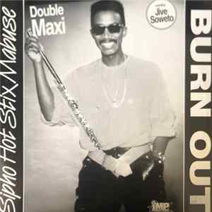 Sipho Hot Stix Mabuse - Burn Out FLAC