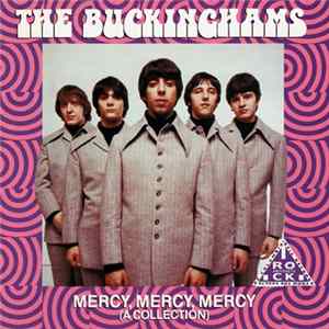 The Buckinghams - Mercy, Mercy, Mercy (A Collection) FLAC