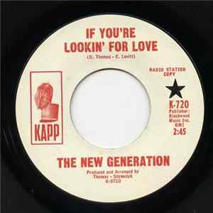 The New Generation - If You're Lookin' For Love FLAC