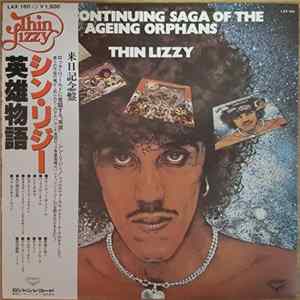 Thin Lizzy - The Continuing Saga Of The Ageing Orphans FLAC