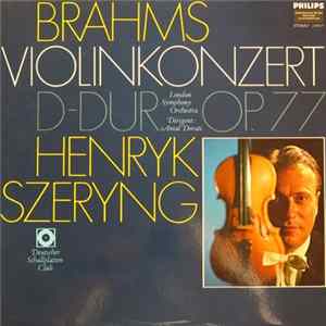 Brahms, Henryk Szeryng, London Symphony Orchestra, Antal Dorati - Violinkonzert D-dur Op. 77 FLAC