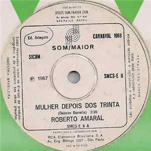 Roberto Amaral - Mulher Depois Dos Trinta / Alegria FLAC