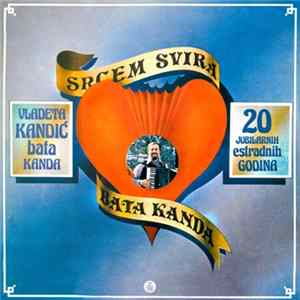 Vladeta Kandić Bata Kanda - Srcem Svira Bata Kanda FLAC