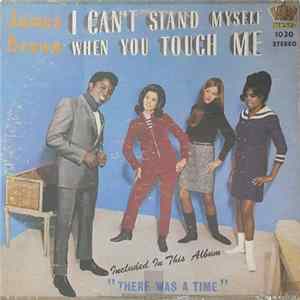 James Brown And The Famous Flames - I Can't Stand Myself When You Touch Me FLAC