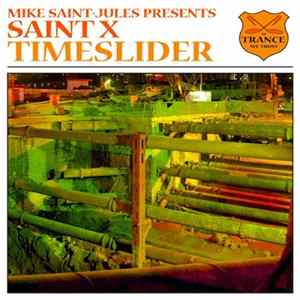 Mike Saint-Jules Presents Saint X - Timeslider FLAC