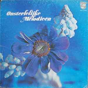 Various - Onsterfelijke Melodieën FLAC