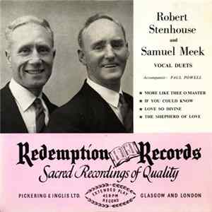 Robert Stenhouse And Samuel Meek - Vocal Duets FLAC