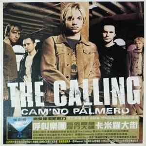 The Calling = 呼叫樂團 - Camino Palmero = 卡米羅大街 FLAC