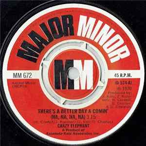 Crazy Elephant - There's A Better Day A Comin' (Na, Na, Na, Na) FLAC