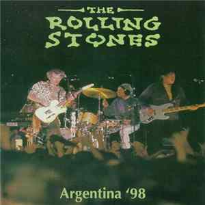 The Rolling Stones - Argentina '98 FLAC