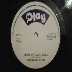 Brendan Shine - Rose Of Castlerea / Old Rugged Rock FLAC