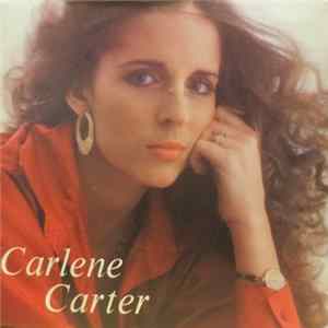 Carlene Carter - Never Together But Close Sometimes FLAC