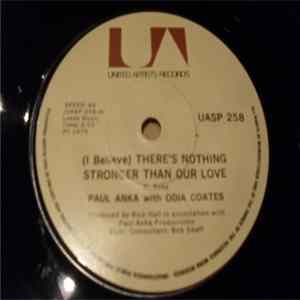 Paul Anka - (I Believe) There's Nothing Stronger Than Our Love FLAC