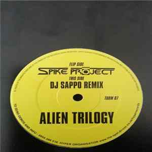 Spike Project - Alien Trilogy FLAC