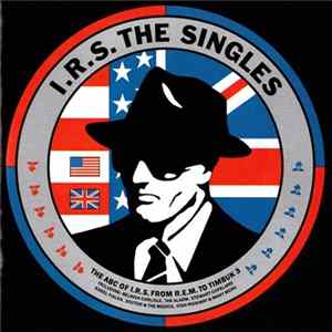 Various - I.R.S. - The Singles FLAC