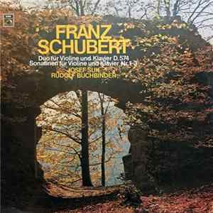 Franz Schubert, Josef Suk, Rudolf Buchbinder - Duo Für Violine Und Klavier D.574 / Sonatinen Für Violine Und Klavier Nr. 1-3 FLAC