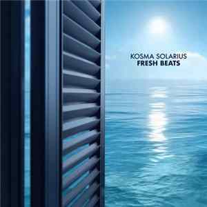 Kosma Solarius - Fresh Beats FLAC