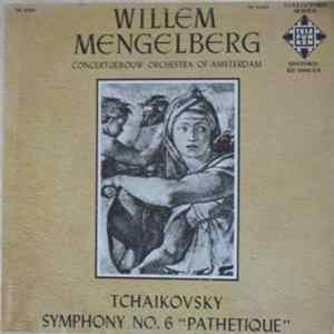 Tchaikovsky, Willem Mengelberg - Symphonie No. 6 Pathétique FLAC