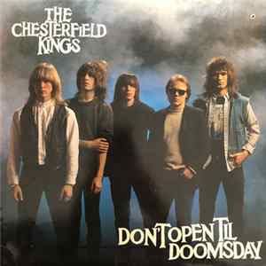 The Chesterfield Kings - Don't Open Til Doomsday FLAC