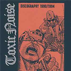 Toxic Noise - Discography 1990/1994 FLAC