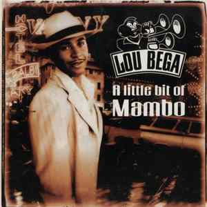 Lou Bega - A Little Bit Of Mambo FLAC