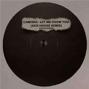 Camisra - Let Me Show You FLAC