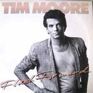 Tim Moore - Flash Forward FLAC