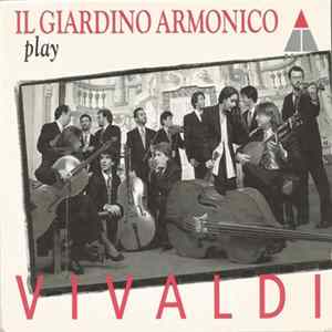 Il Giardino Armonico - Play Vivaldi FLAC