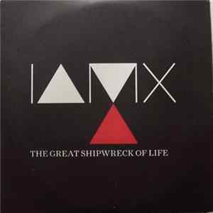IAMX - The Great Shipwreck Of Life FLAC