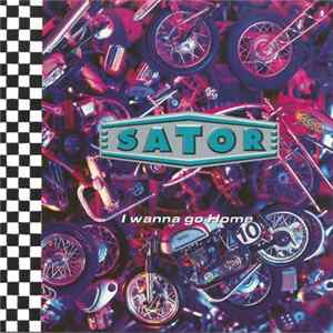 Sator - I Wanna Go Home FLAC