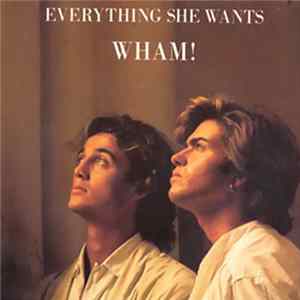 Wham! - Everything She Wants FLAC