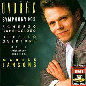 Dvořák, Oslo Philharmonic Orchestra, Mariss Jansons - Symphony No. 5 - Othello - Scherzo Capriccioso FLAC