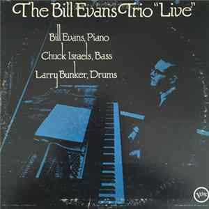 The Bill Evans Trio - "Live" FLAC