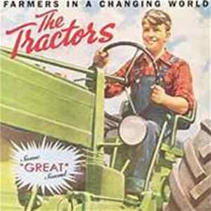 The Tractors - Farmers In A Changing World FLAC